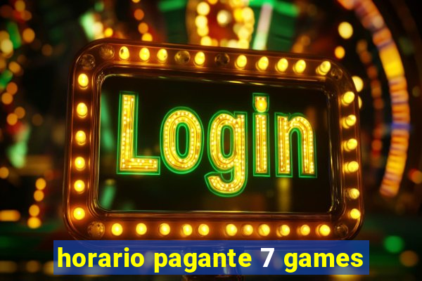 horario pagante 7 games